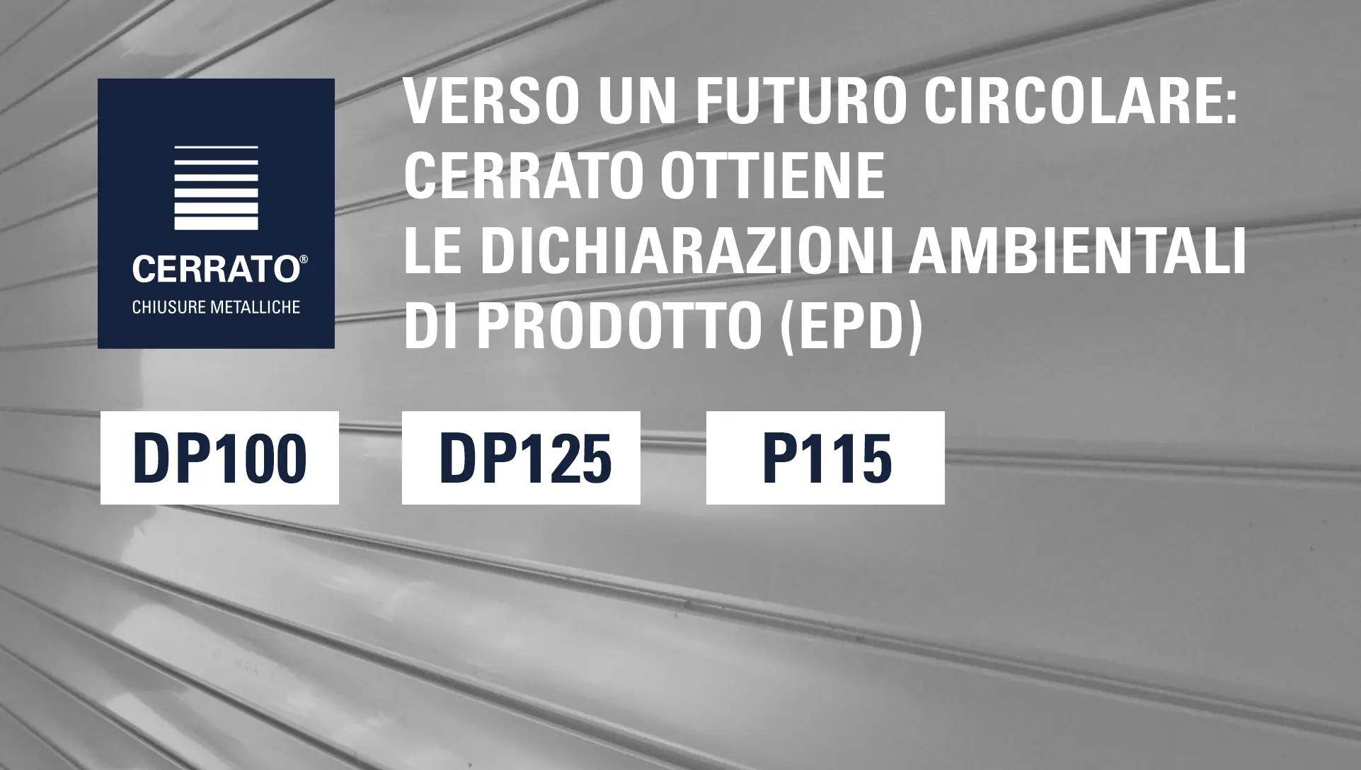 Verso un Futuro Circolare: Cerrato ottiene le Dichiarazioni Ambientali di Prodotto (EPD)